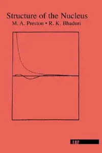 Buy Structure Of The Nucleus (English, M. A. Preston | R. K. Bhaduri) — BookShops.in
