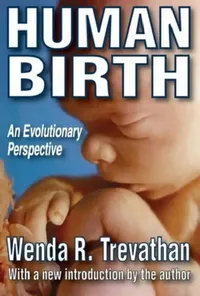 Buy Human Birth (English, Wenda R. Trevathan) — BookShops.in