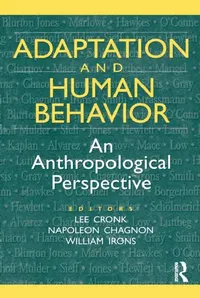 Buy Adaptation and Human Behavior (English, Chagnon Napoleon) — BookShops.in