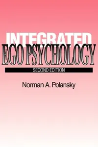 Buy Integrated Ego Psychology (English, Norman A. Polansky) — BookShops.in