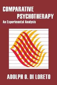Buy Comparative Psychotherapy (English, Adolph O. Di Loreto) — BookShops.in