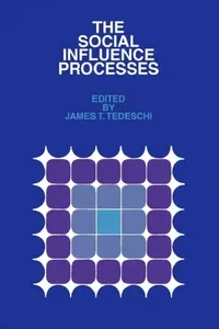 Buy The Social Influence Processes (English, James T. Tedeschi) — BookShops.in