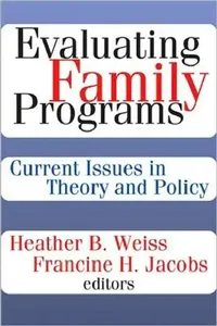 Buy Evaluating Family Programs (English, Francine H. Jacobs) — BookShops.in