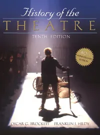 Buy History of the Theatre (English, Oscar Brockett | Franklin Hildy) — BookShops.in