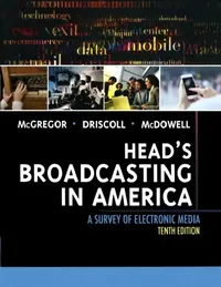 Buy Head's Broadcasting in America (English, McGregor Michael | Paul D. Driscoll | Walter McDowell) — BookShops.in