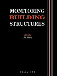 Buy Monitoring Building Structures (English, Moore J.F.A.) — BookShops.in