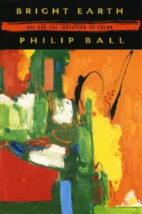 Buy Bright Earth (English, Philip Ball) — BookShops.in