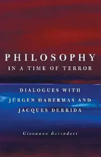 Buy Philosophy in a Time of Terror (English, Giovanna Borradori) — BookShops.in