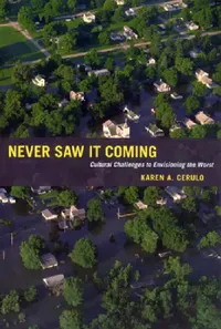 Buy Never Saw It Coming (English, Karen A. Cerulo) — BookShops.in