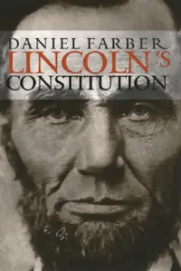 Buy Lincoln's Constitution (English, Daniel a. Farber) — BookShops.in