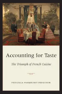 Buy Accounting for Taste (English, Priscilla Parkhurst Ferguson) — BookShops.in