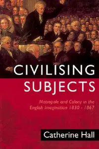 Buy Civilising Subjects (English, Catherine Hall) — BookShops.in