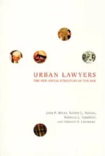 Urban Lawyers: The New Social Structure Of The Bar | by John P. Heinz | Robert L. Nelson | Rebecca L. Sandefur | ‎ Univ of Chicago Pr | ‎ English view 2