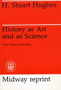 Buy History as Art and as Science (English, H. Stuart Hughes) — BookShops.in