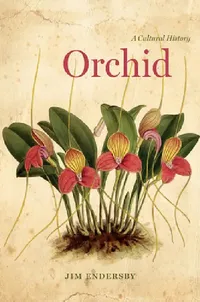 Buy Orchid (English, Jim Endersby) — BookShops.in
