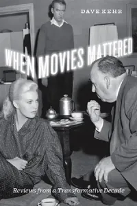 Buy When Movies Mattered (English, Dave Kehr) — BookShops.in
