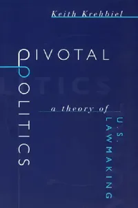 Buy Pivotal Politics (English, Keith Krehbiel) — BookShops.in