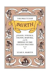 Buy The Politics of Mirth (English, Leah S. Marcus) — BookShops.in