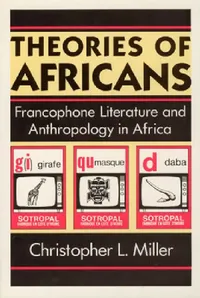 Buy Theories of Africans (English, Christopher L. Miller) — BookShops.in