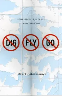 Buy No Dig, No Fly, No Go (English, Mark Monmonier) — BookShops.in