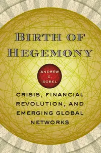 Buy Birth of Hegemony (English, Andrew C. Sobel) — BookShops.in