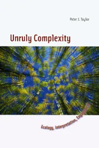 Buy Unruly Complexity (English, Peter J. Taylor) — BookShops.in