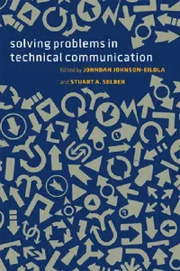 Buy Solving Problems in Technical Communication (English, Johndan Johnson-Eilola) — BookShops.in