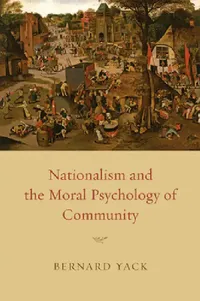 Buy Nationalism and the Moral Psychology of Community (English, Bernard Yack) — BookShops.in