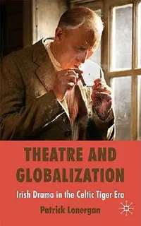Buy Theatre and Globalization (English, Patrick Lonergan) — BookShops.in