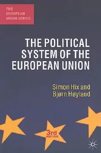 Buy The Political System of the European Union (English, Simon Hix | Bjørn Høyland) — BookShops.in