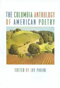 Buy The Columbia History of American Poetry (English, Jay Parini | Brett Miller) — BookShops.in