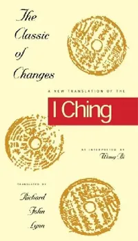 Buy The Classic of Changes (English, Richard John Lynn) — BookShops.in