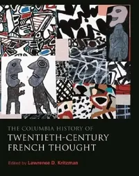 Buy The Columbia History of Twentieth-Century French Thought (English, Brian Reilly | Malcolm Debevoise) — BookShops.in