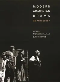 Buy Modern Armenian Drama (English, Nishan Parlakian | S. Peter Cowe) — BookShops.in