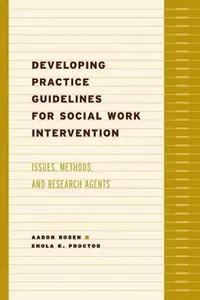 Buy Developing Practice Guidelines for Social Work Intervention (English, Aaron Rosen) — BookShops.in
