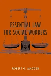 Buy Essential Law for Social Workers (English, Robert Madden) — BookShops.in