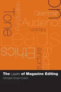 Buy The Layers of Magazine Editing (English, Michael Robert Evans) — BookShops.in