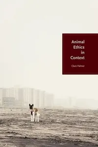 Buy Animal Ethics in Context (English, Clare Palmer) — BookShops.in