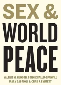 Buy Sex and World Peace (English, Valerie Hudson) — BookShops.in