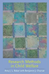 Buy Research Methods in Child Welfare (English, Amy J. L. Baker) — BookShops.in