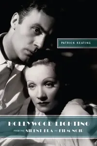 Buy Hollywood Lighting from the Silent Era to Film Noir (English, Patrick Keating) — BookShops.in