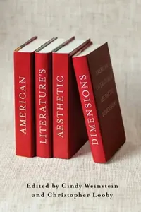 Buy American Literature's Aesthetic Dimensions (English, Cindy Weinstein) — BookShops.in
