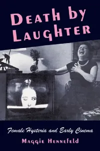 Buy Death by Laughter (English, Maggie Hennefeld) — BookShops.in
