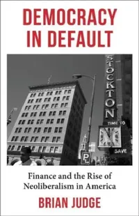 Buy Democracy in Default (English, Brian Judge) — BookShops.in