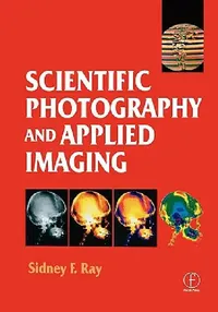 Buy Scientific Photography and Applied Imaging (English, Sidney Ray) — BookShops.in