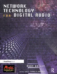 Buy Network Technology for Digital Audio (English, Andy Bailey) — BookShops.in