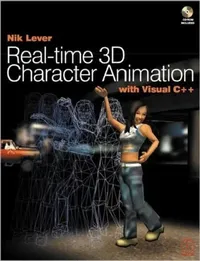 Buy Real-Time 3D Character Animation with Visual C++ [With CDROM] (English, Lever Nik) — BookShops.in