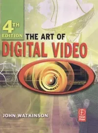 Buy The Art of Digital Video (English, Watkinson John) — BookShops.in