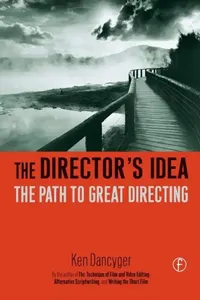 Buy The Director's Idea (English, Ken Dancyger) — BookShops.in