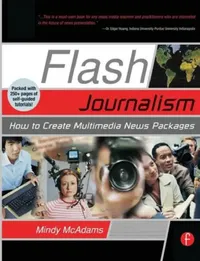 Buy Flash Journalism (English, Mindy McAdams) — BookShops.in